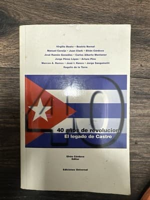 40 ANOS DE REVOLUCION (COLECCION CUBA Y SUS JUECES) By Beatriz Bernal & Virgilio - Image 1