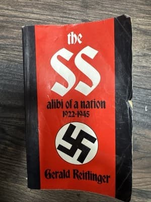 Reitlinger, Gerald. The SS. Alibi of a Nation. 1922-1945. 1988. Illustrated. - Image 1