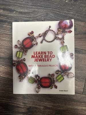 LEARN TO MAKE BEAD JEWELRY WITH 35 FABULOUS PROJECTS By Lynn Davy **BRAND NEW** - Image 1