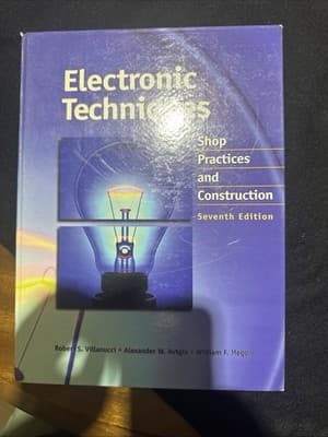 Electronic Techniques: Shop Practices and Construction - Image 1