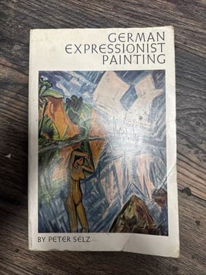 German Expressionist Painting by Peter H. Selz (1974, Trade Paperback, Reprint) - Image 1