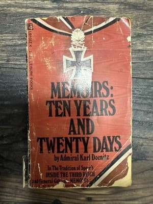 MEMOIRS: TEN YEARS AND TWENTY DAYS By Admiral Karl Doenitz - Image 1