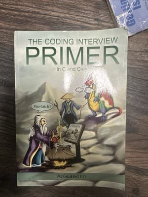 THE CODING INTERVIEW PRIMER, 2ND EDITION: C AND C++ By Algodruid - Image 1