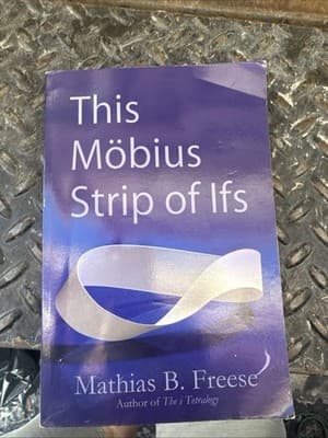 This Mobius Strip of Ifs - Image 1
