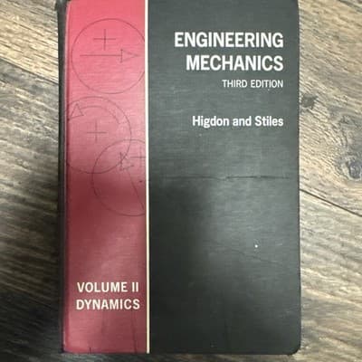 Engineering Mechanics Dynamics VOL II By Higdon AndStiles - Image 1
