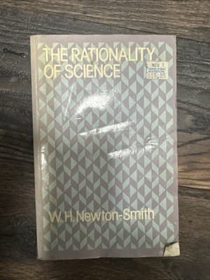 The Rationality of Science by W. H. Newton-Smith (1981 SC - Image 1