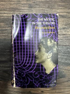 The Mystic In The Theatre-Eleonora Duse- Eva Le Gallienne-1st Printing!! 1966 N4 - Image 1