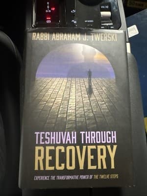 TESHUVAH THROUGH RECOVERY By Rabbi Abraham J. Twerski - Image 1