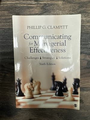 Communication for Managerial Effectiveness Phillip G Clampitt Sixth Edition TPB - Image 1