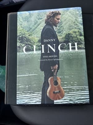 Danny Clinch : Still Moving by Danny Clinch (2014, Hardcover) - Image 1