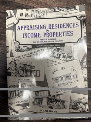 APPRAISING RESIDENCES AND INCOME PROPERTIES By Henry S. Harrison **Excellent** - Image 1