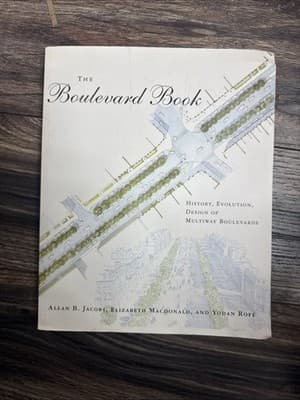 THE BOULEVARD BOOK: HISTORY, EVOLUTION, DESIGN OF MULTIWAY By Allan B. Jacobs - Image 1