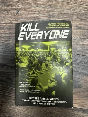 Kill Everyone: Advanced Strategies for No-Limit Hold 'em Poker Tournaments and - Image 1