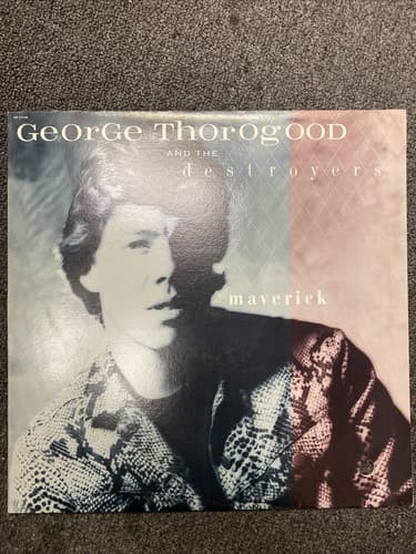 George Thorogood and the Destroyers Maverick LP Record Album Vinyl Canada MINT - Image 1