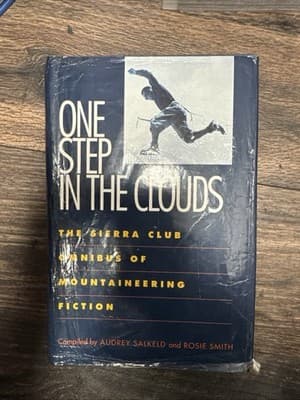 Audrey James Salter Salkeld / ONE STEP IN THE CLOUDS The Sierra Club 1st ed 1990 - Image 1