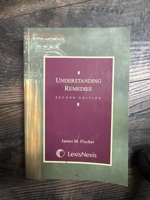 UNDERSTANDING REMEDIES: 2ND EDITION By James M. Fischer - Image 1