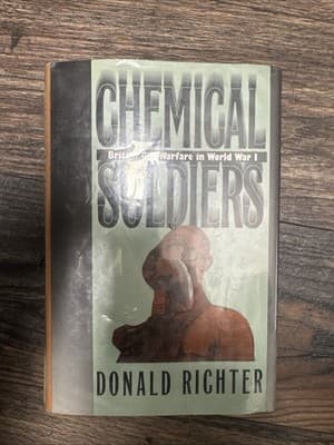Chemical Soldiers: British Gas Warfare in World War I (Modern War Studies) - Image 1