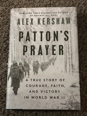 Patton's Prayer : A True Story of Courage, Faith, and Victory in World War II - Image 1