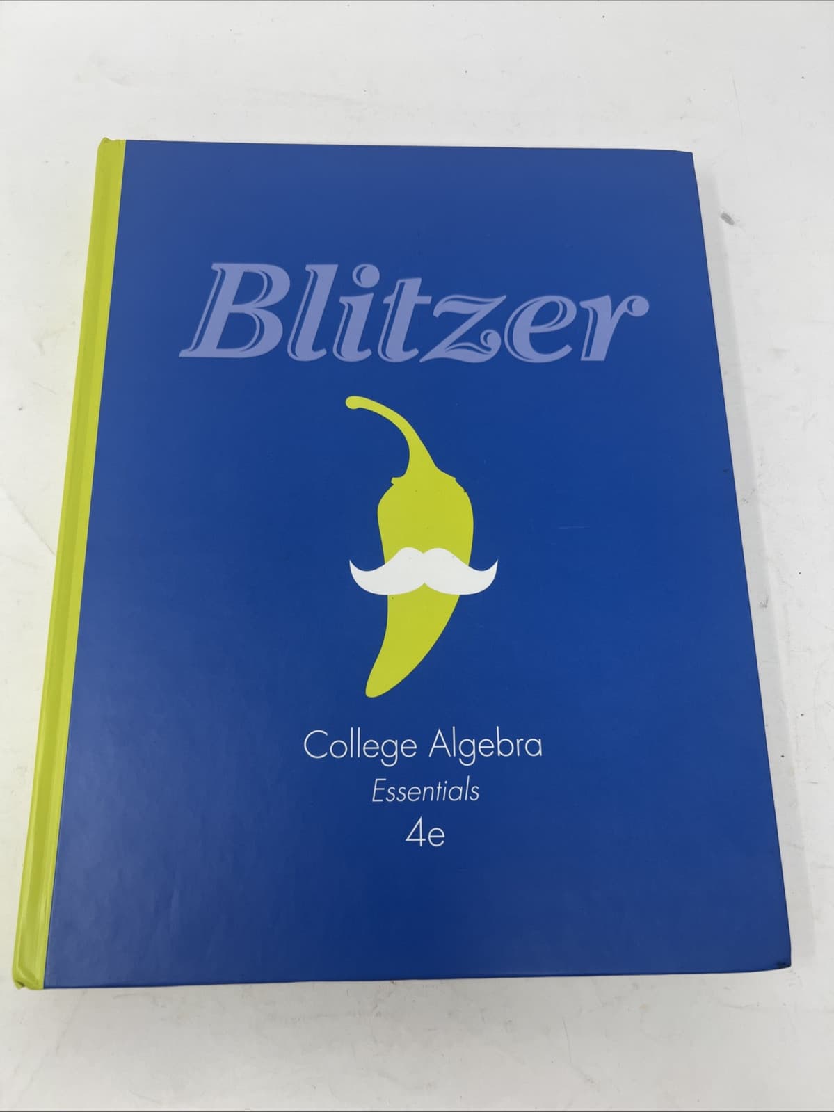 College Algebra Essentials; 4th Edit- Robert F Blitzer, 9780321833655, hardcover