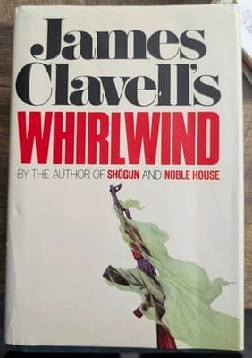 James Clavell's "Whirlwind" - Hardcover Edition - Excellent Condition - Image 1