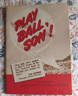 Vintage 1945 Play Ball Son! Bert Dunne Baseball Book Ford Motor Co. Portland PA - Image 1