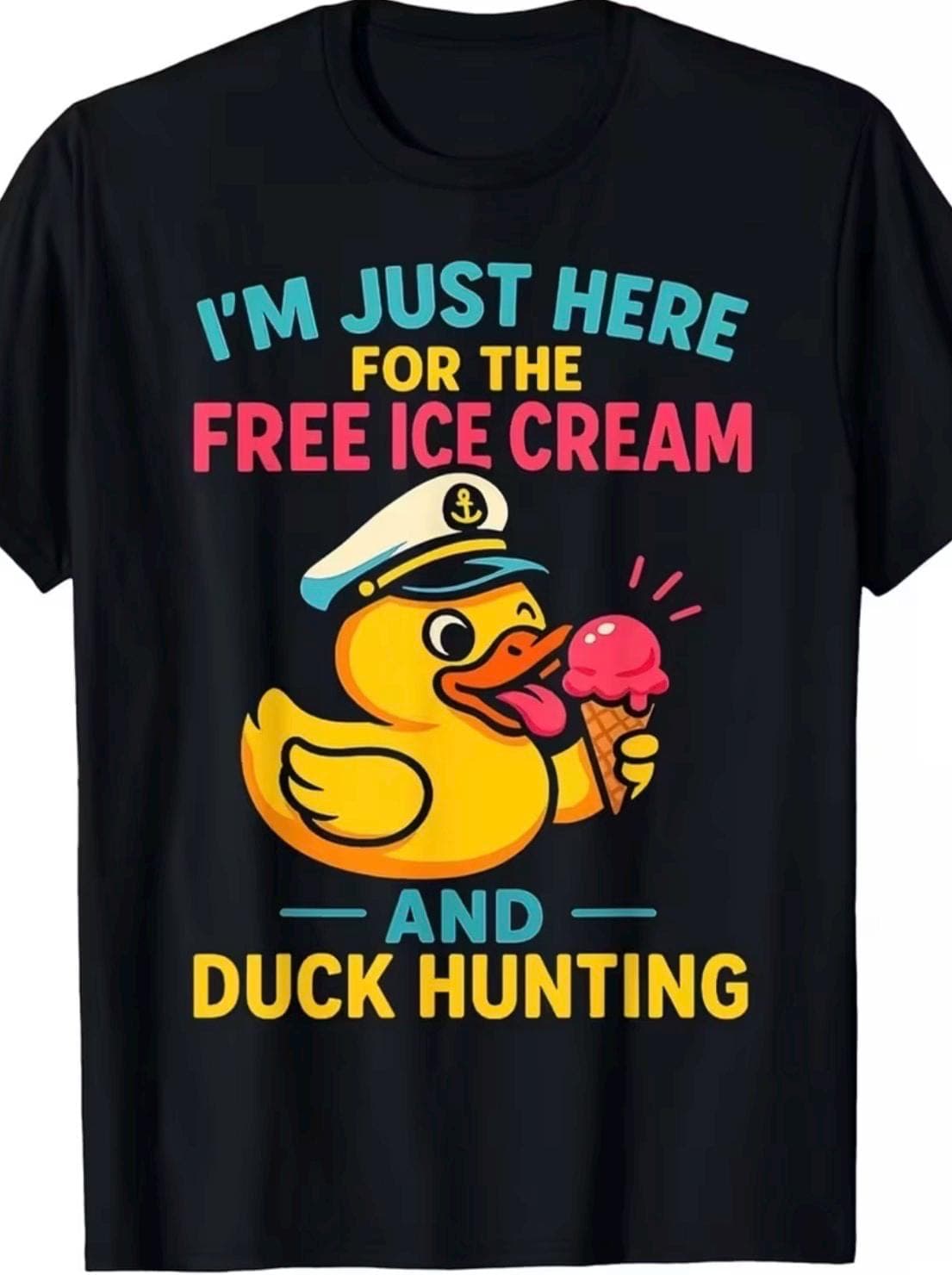 Funny Cruise Duck T-Shirt I’m Just Here for Free Ice Cream & Duck Hunting | Jeep Duck Cruise Shirt | Vacation Tee Adult S-XXXL - Image 1