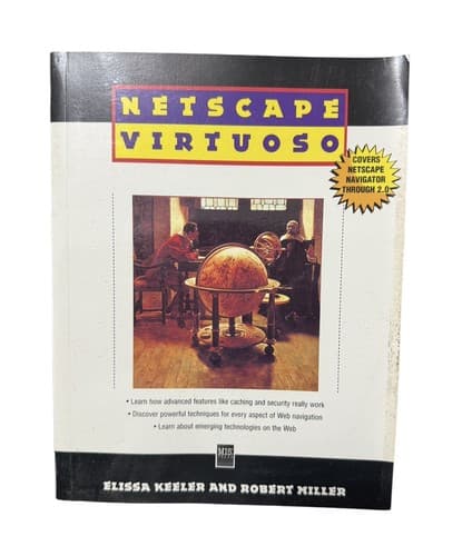 Netscape Virtuoso 1st Edition by Elissa Keeler and Robert Miller - Image 1