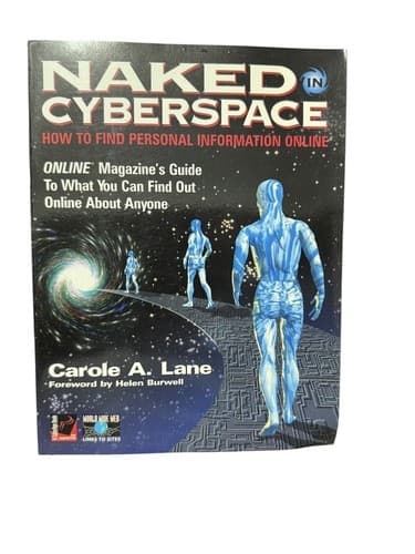1997 Paperback Naked in Cyberspace : How to Find Personal Information Online - Image 1