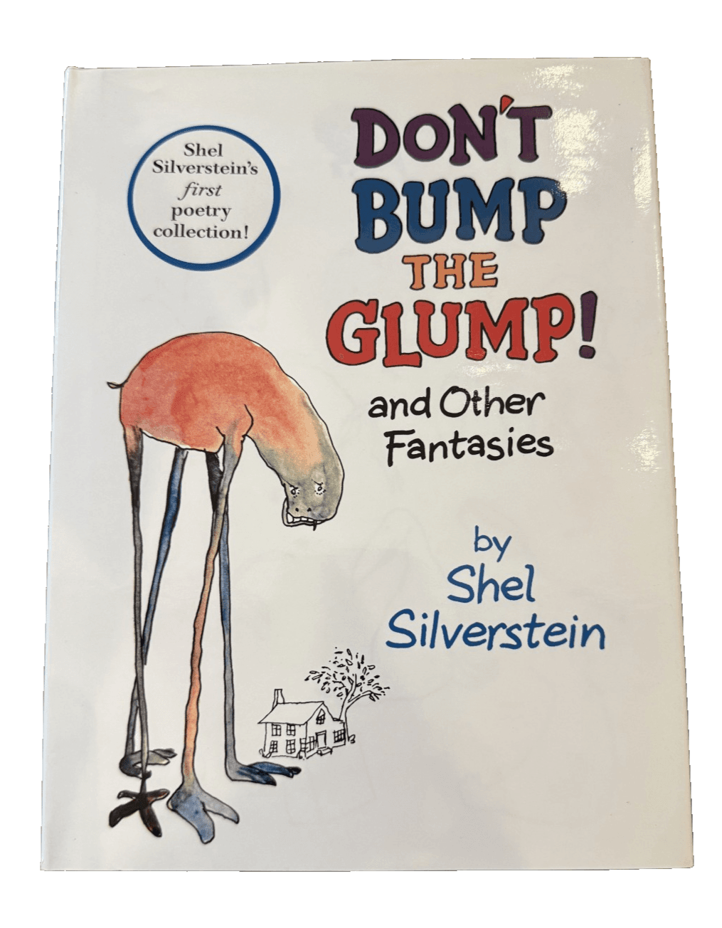 Don't Bump the Glump! And Other Fantasies by Shel Silverstein 2008 HarperCollins - Image 1