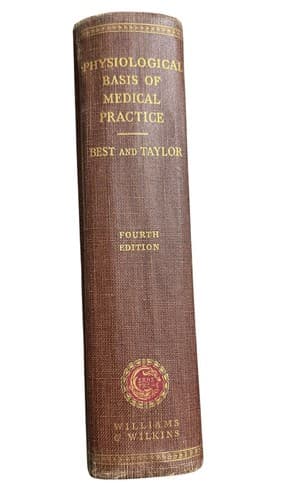 1945 Physiological Basis of Medical Practice, Best & Taylor, 4th Edition - Image 1