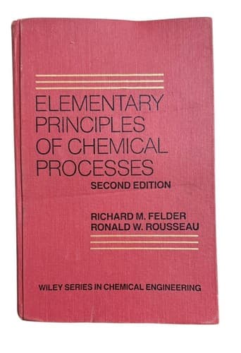 Elementary Principles of Chemical Processes Wiley Series Second Edition - Image 1