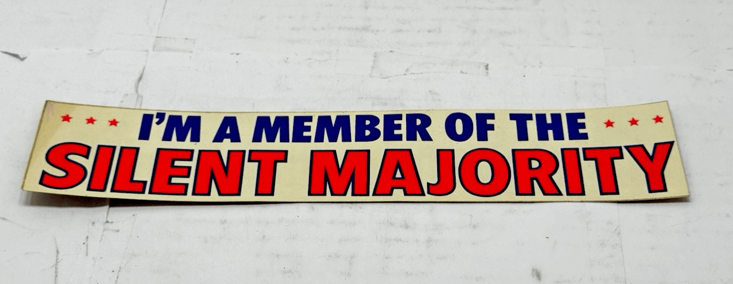 Vtg 15” Bumper Sticker “I’m A Member Of The Silent Majority” DEMOCRAT POLITICS - Thumbnail 2
