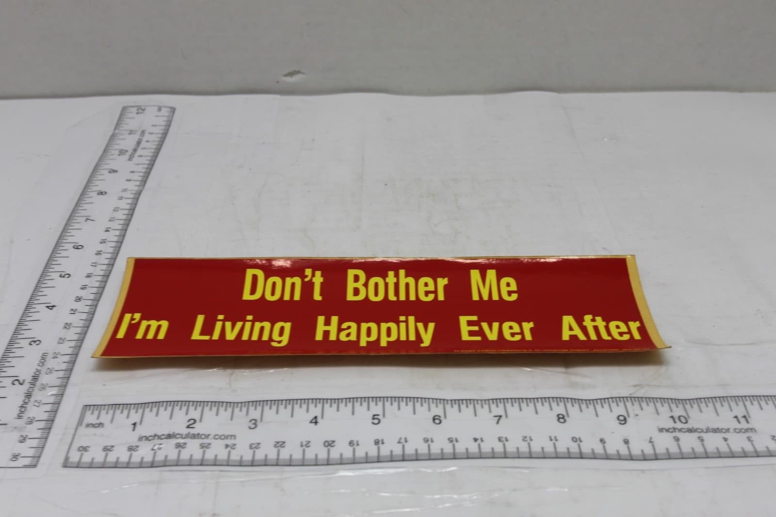 10in x 3in BUMPER STICKER DONT BOTHER ME IM LIVING HAPPILY EVER AFTER - Thumbnail 2