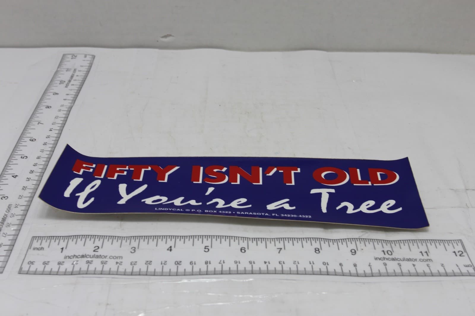 10in x 3in Bumper Sticker "Fifty Isn't Old If your a tree" - Thumbnail 2