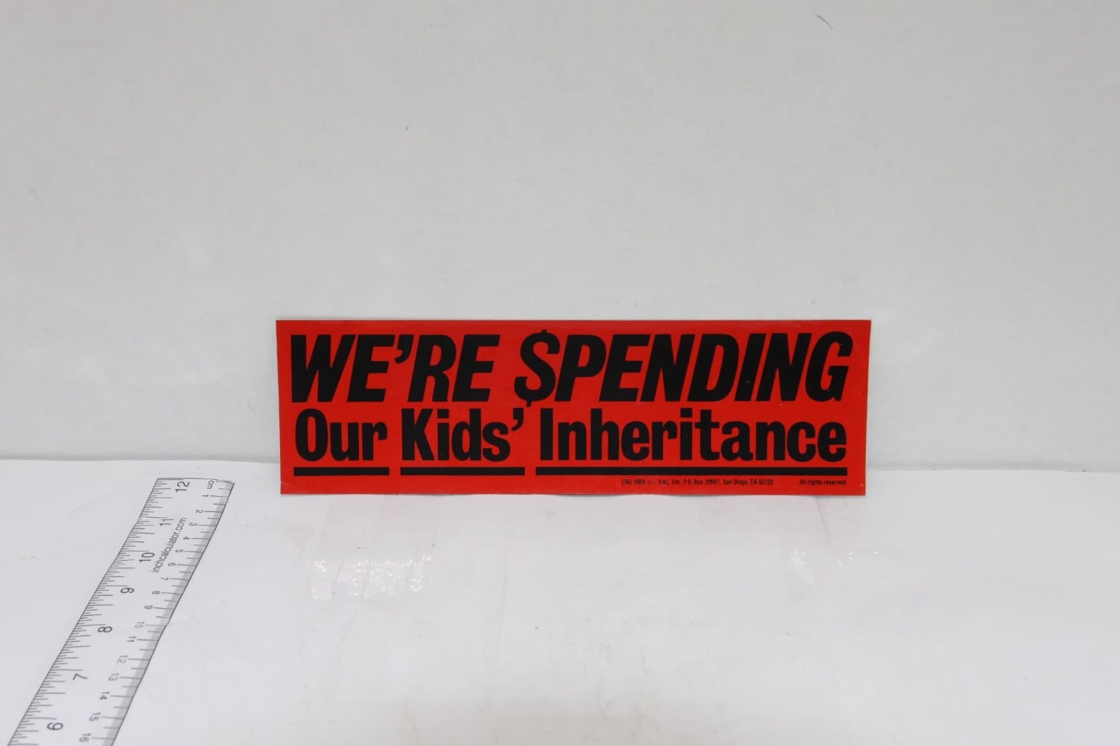 10in x 3in Bumper Sticker "Were $pending over kids inheritance" - Image 1
