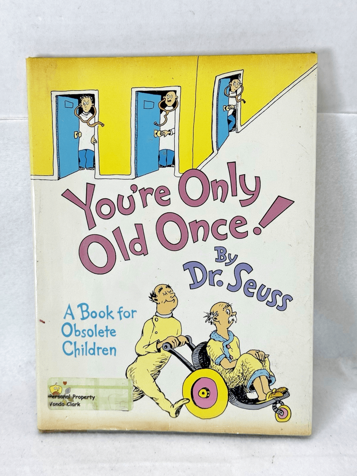 Dr. Seuss “Your’re Only Old Once!” 1986 Hard Cover w/ Dust Jacket Book - Image 1