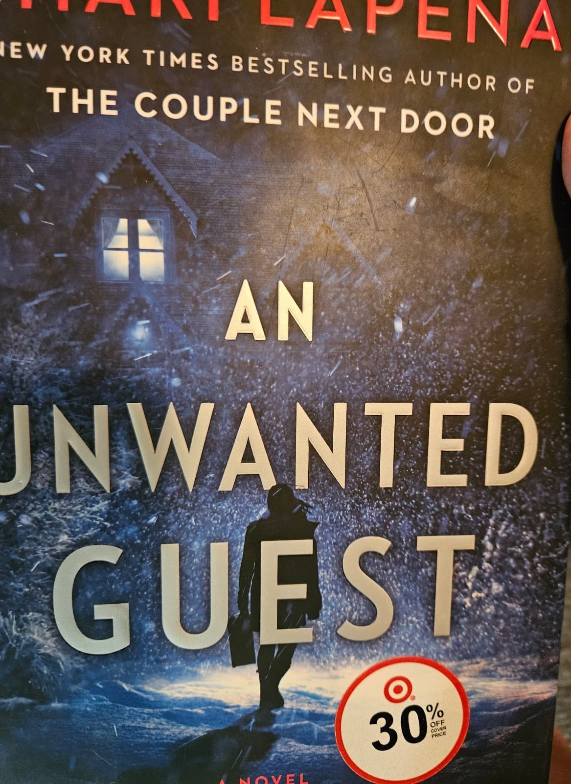 Am unwanted guest. Shari Lapena. Hardcover - Image 1