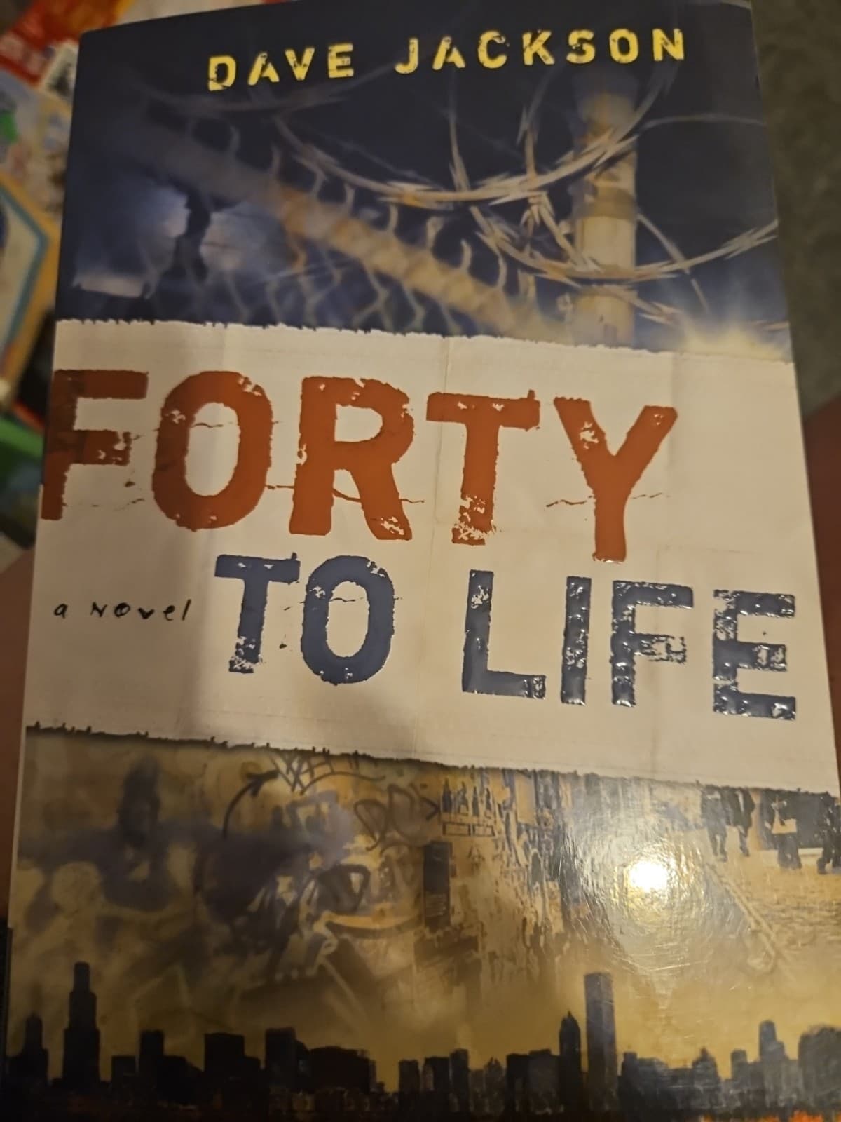 Forty to life. Dave Jackson. Buy 3 books, get 1 free - Image 1