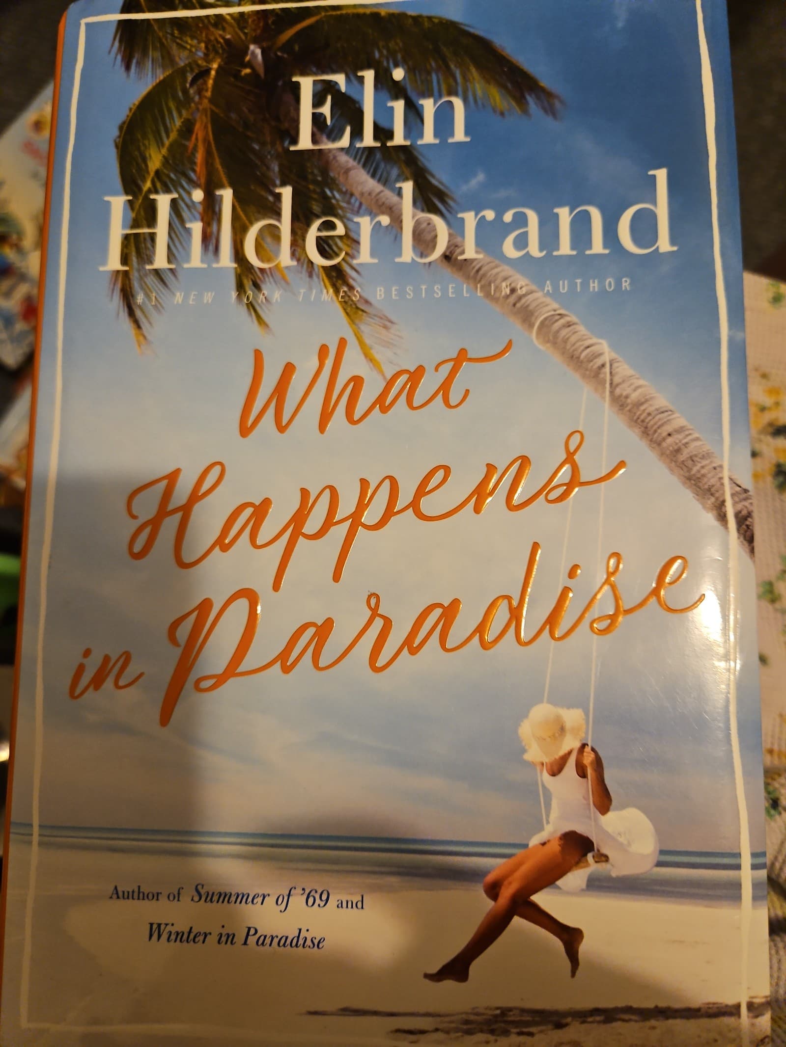 What happens in paradise. Ellen Hilderbrand. Hardcover. Buy 3 books, get 1 free - Image 1
