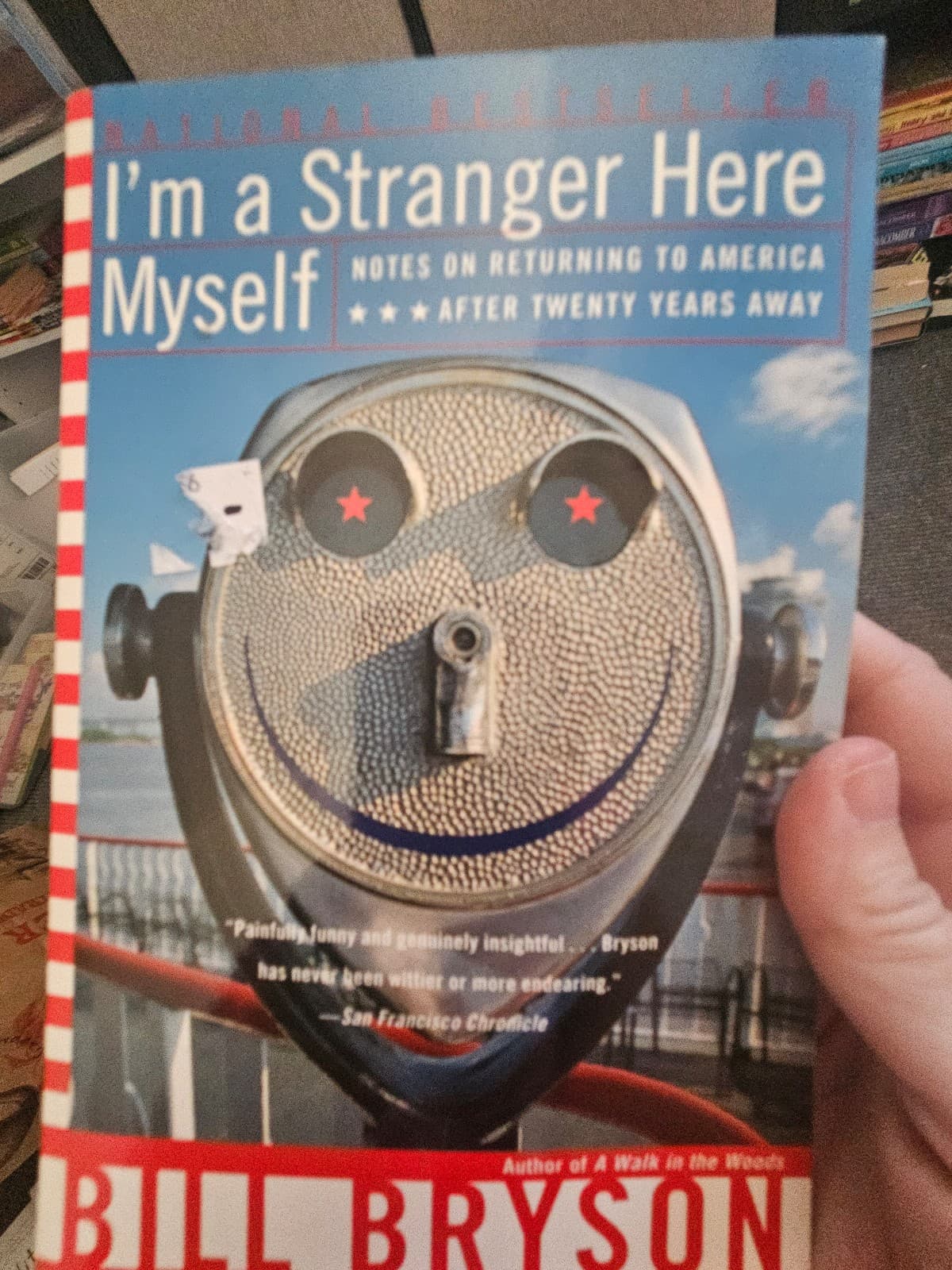 I'm a stranger here myself. Bill Bryson. Buy 3 book listings, get 1 free - Image 1