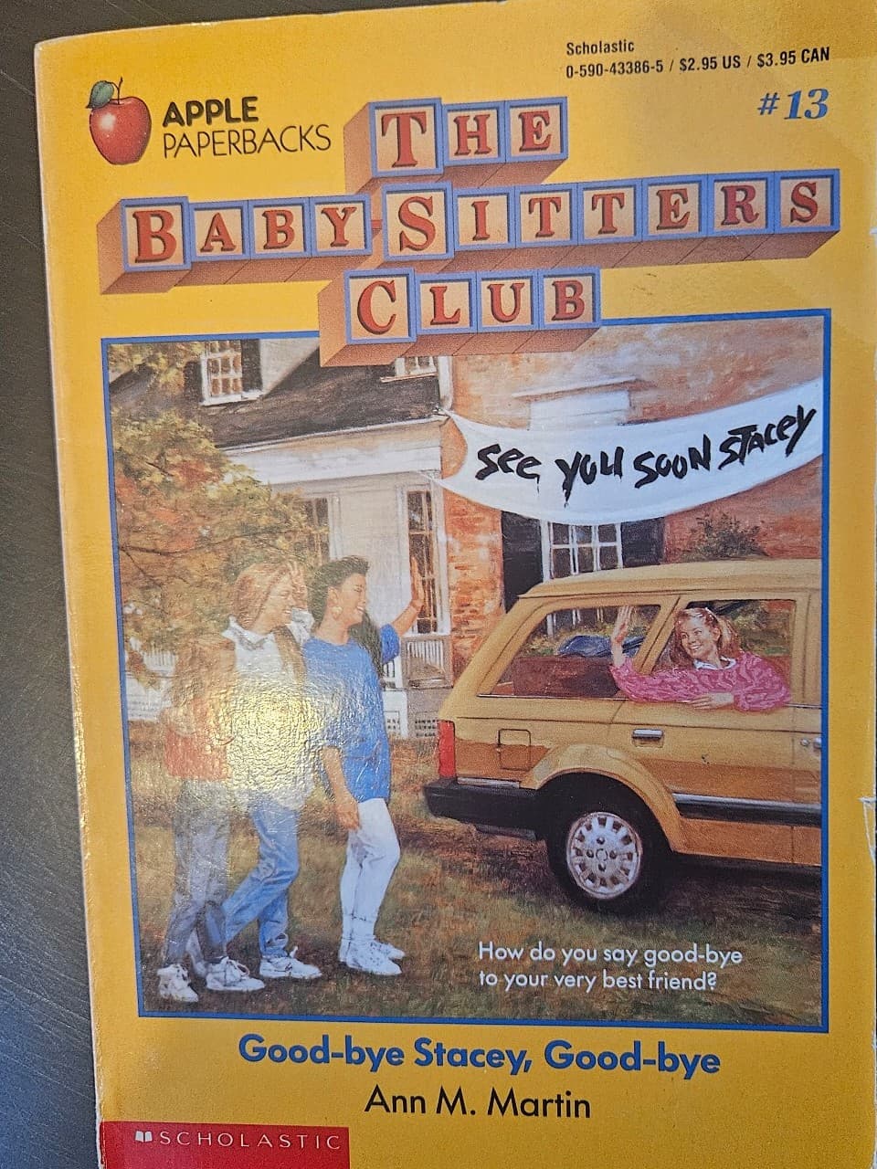 The baby sitters club. Good bye Stacey, good bye #13. Buy 3 book listings, get - Image 1