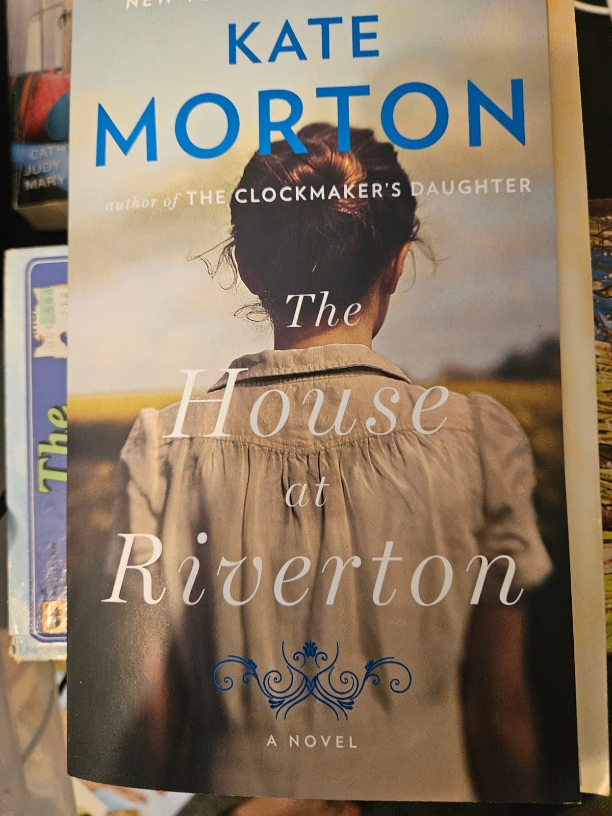 Kate Morton. The house at Riverton. - Image 1
