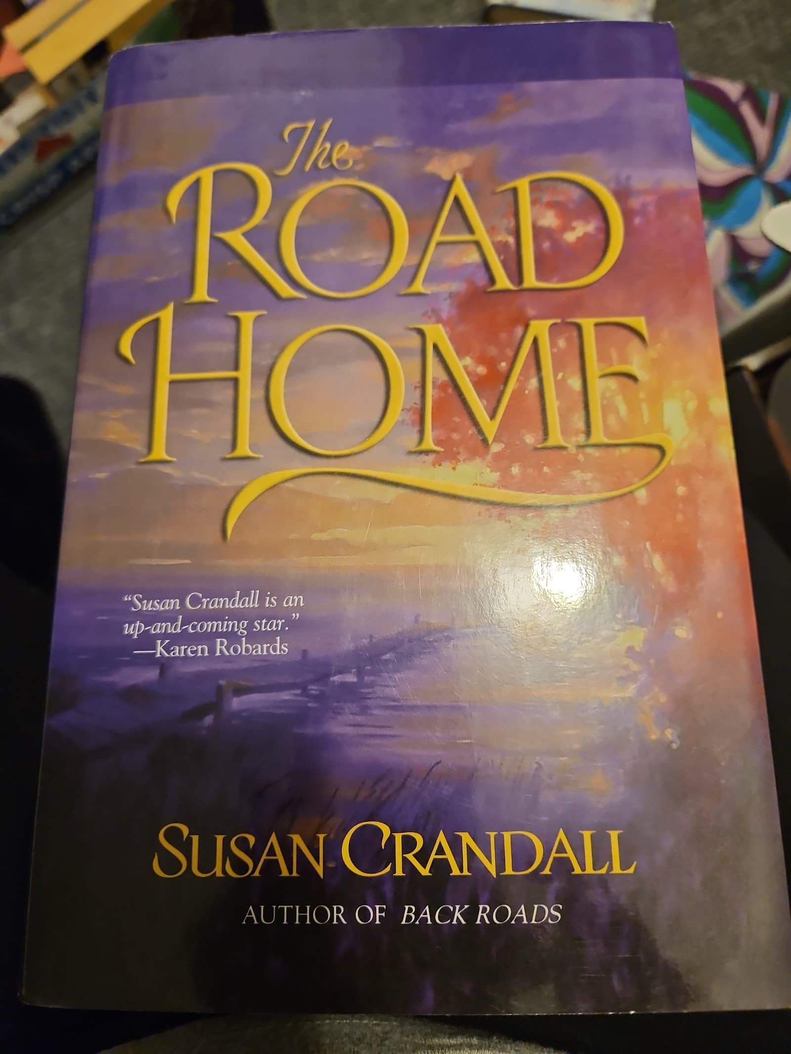 The road home. Susan Crandall. Hardcover - Image 1
