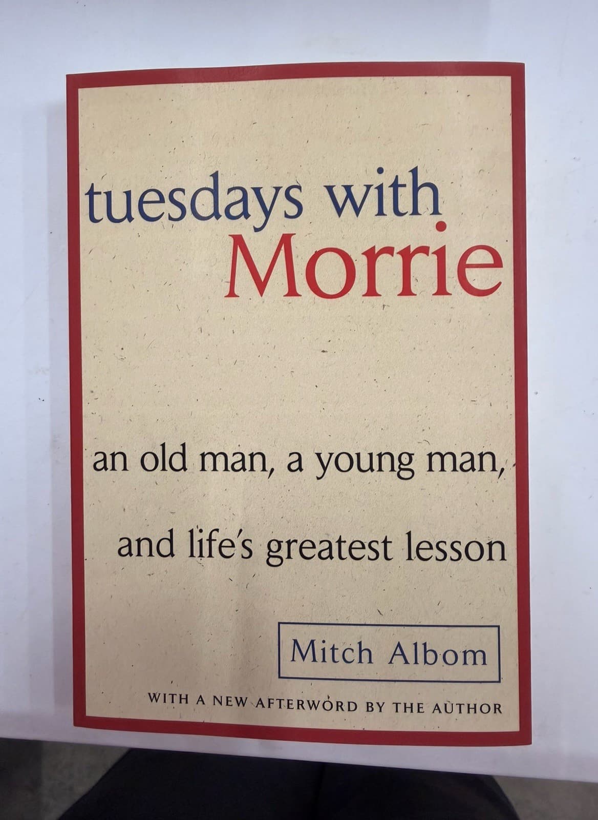 Mitch Albom Tuesdays with Morrie Trade Paperback 25th Anniv Ed 2002