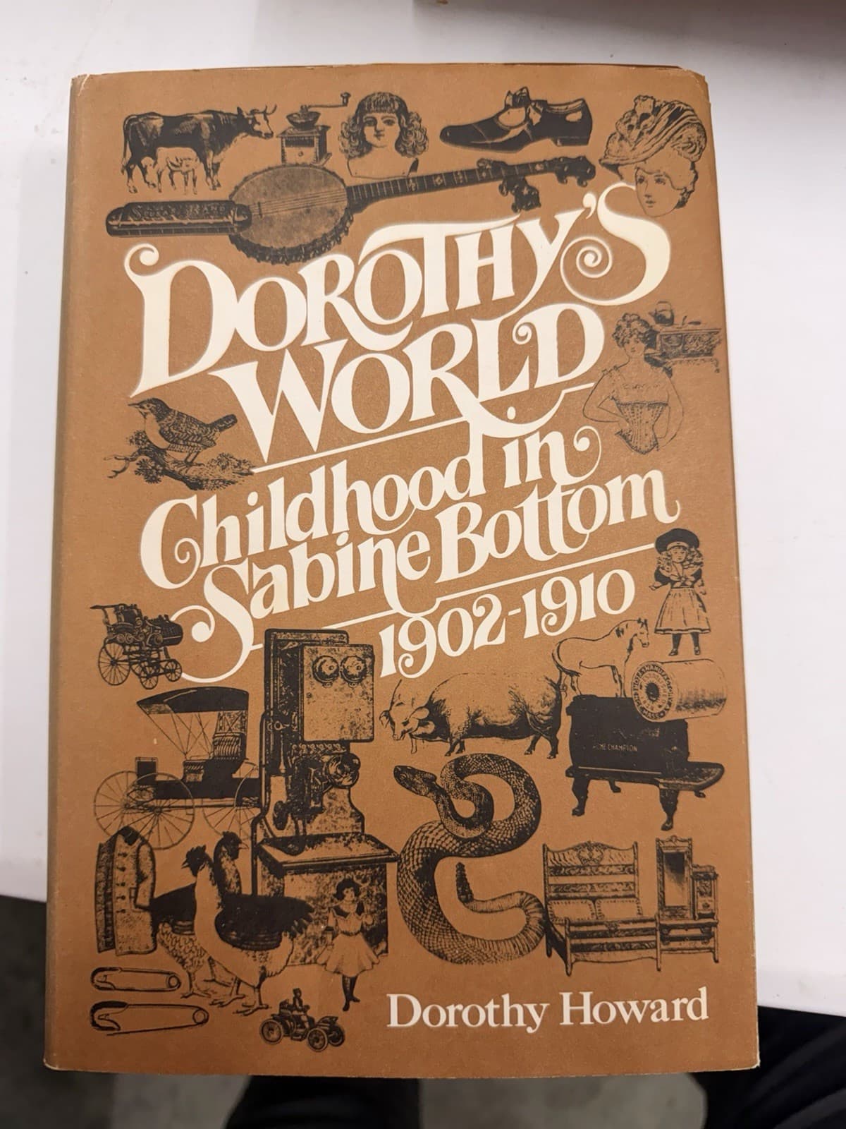 Dorothy Howard Dorothy's World Hardcover 1977 Vintage w/ Dust Jacket