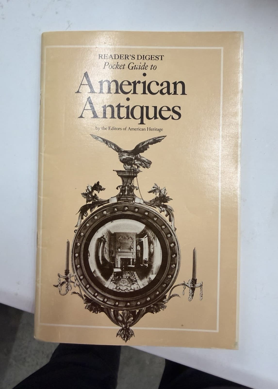 Reader's Digest Pocket Guide to American Antiques Editors Paperback 1974 Illust…