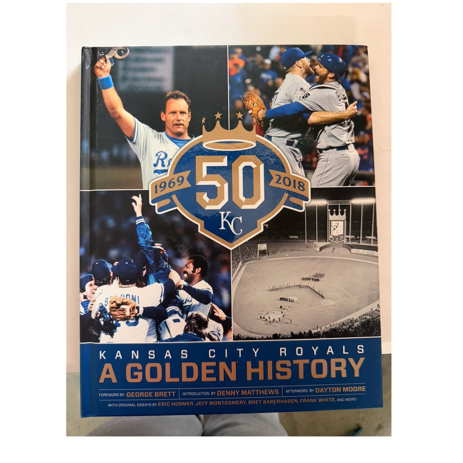 Kansas City Royals Kansas City Royals: A Golden History Hardcover 2018 Brett