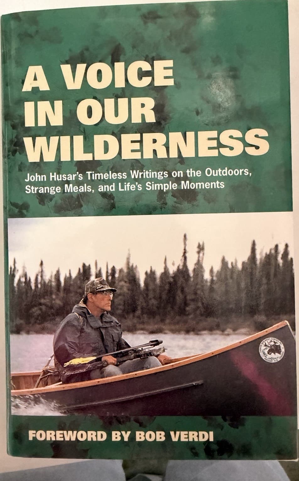 John Husar A Voice in Our Wilderness Hardcover 1st Ed 2004 w/ Dust Jacket