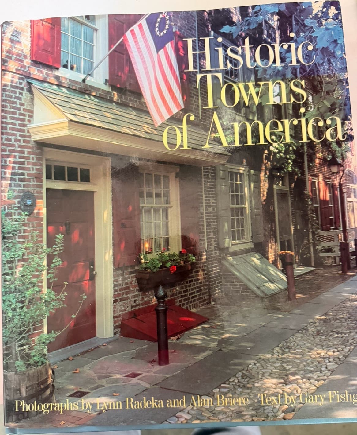 Radeka Briere Fishgall Historic Towns of America Hardcover w/ Dust Jacket