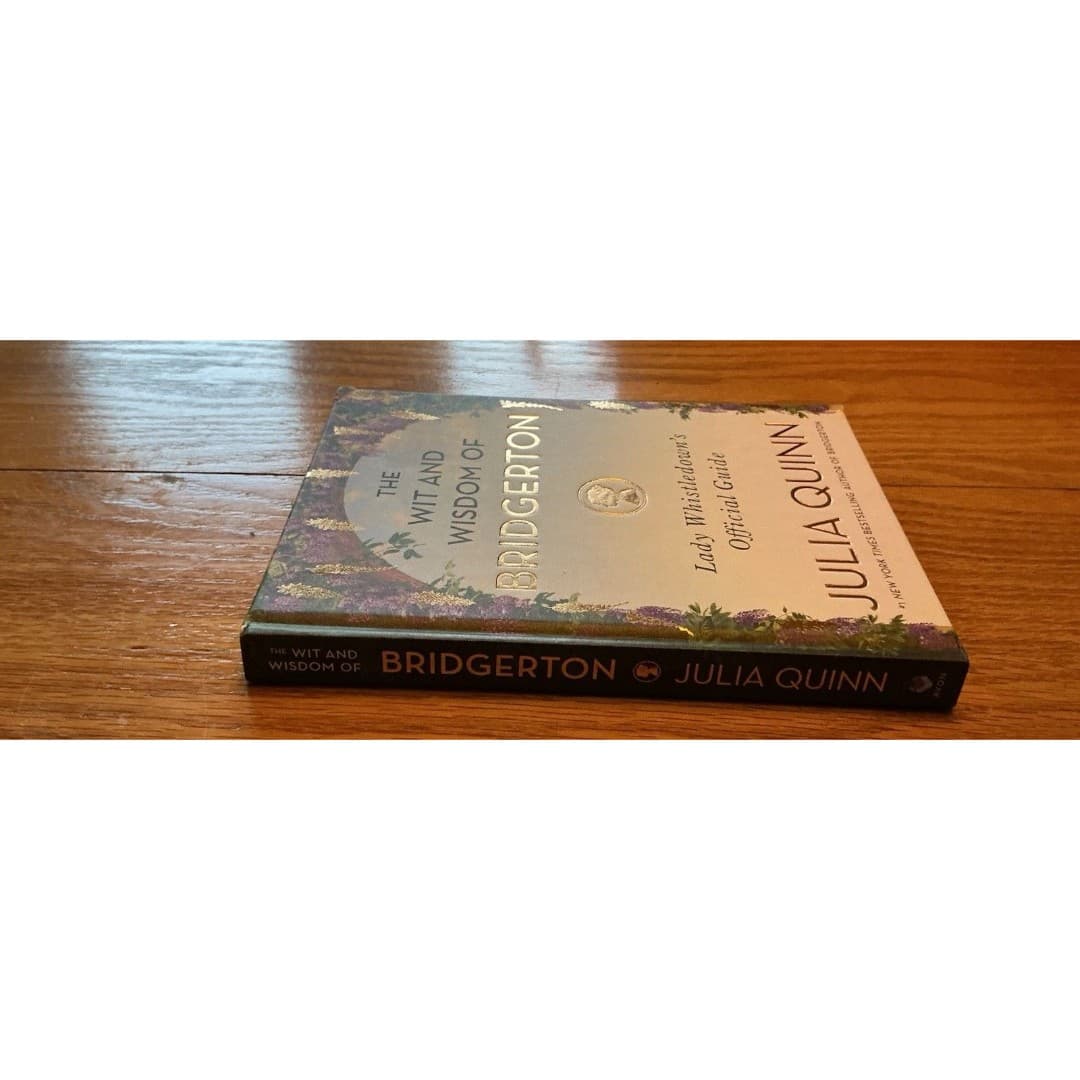 The Wit and Wisdom of Bridgerton: Lady Whistledown's Official Guide Hardcover - Thumbnail 3